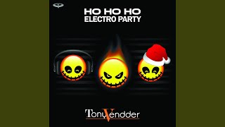 Ho Ho Ho Electro Party (Extended)