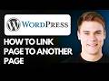 How to Link a Page to Another Page in WordPress (Step By Step) 2026!