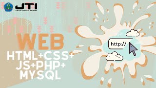 Penjelasan HTML   CSS   JS   PHP   MYSQL (Web Native)