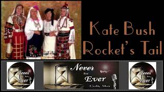 Rocket&#39;s Tail - Kate Bush COVER N.f.E.