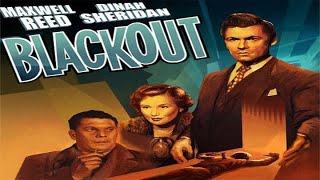 Download lagu Blackout 1950 Maxwell Reed, Dinah Sheridan, Patric Doonan, Kynaston Reeves