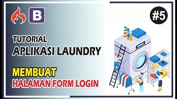 Tutorial Aplikasi Laundry #5 Membuat Form Login