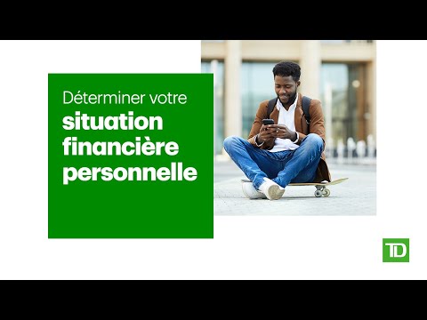 Vidéo: Comment Déterminer Votre Situation Financière