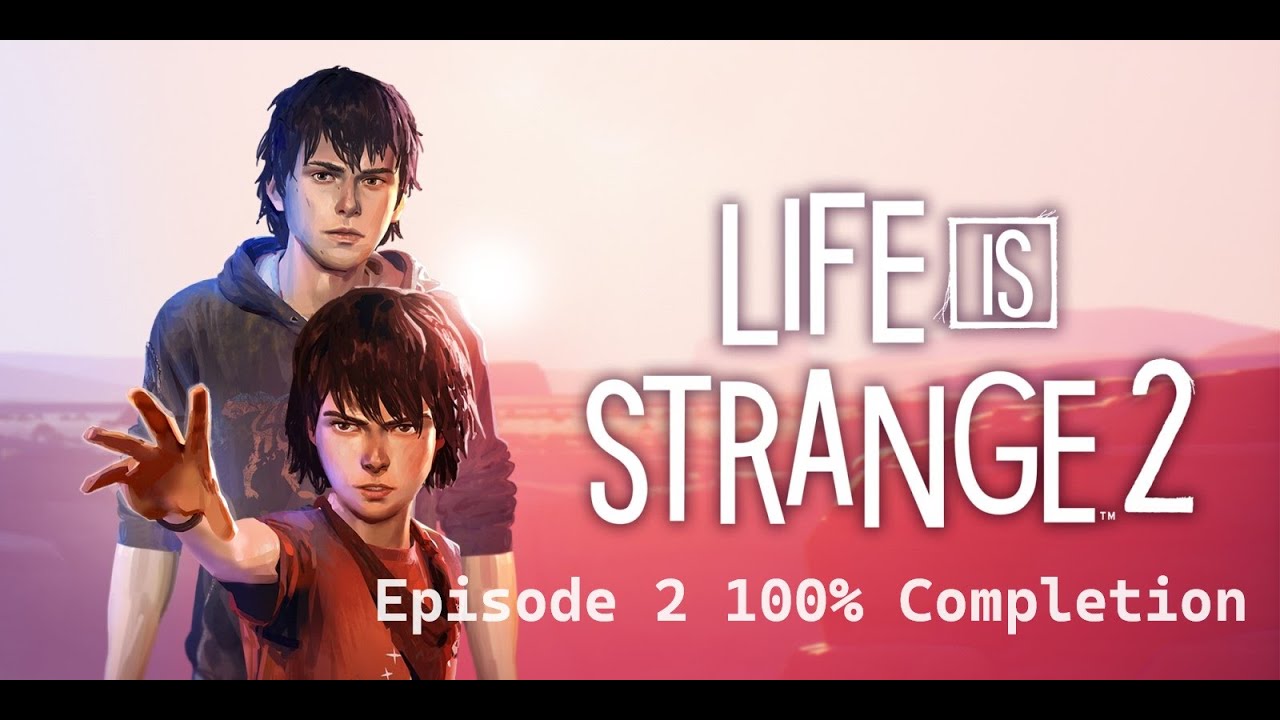 Life Is Strange 2 Episode 2 - YouTube
