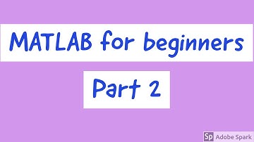 MATLAB for beginners part 2