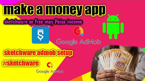 how to make admob ad real add sketchware, #bannerad, sketchware se paisa💰 income, admob full setup🙏