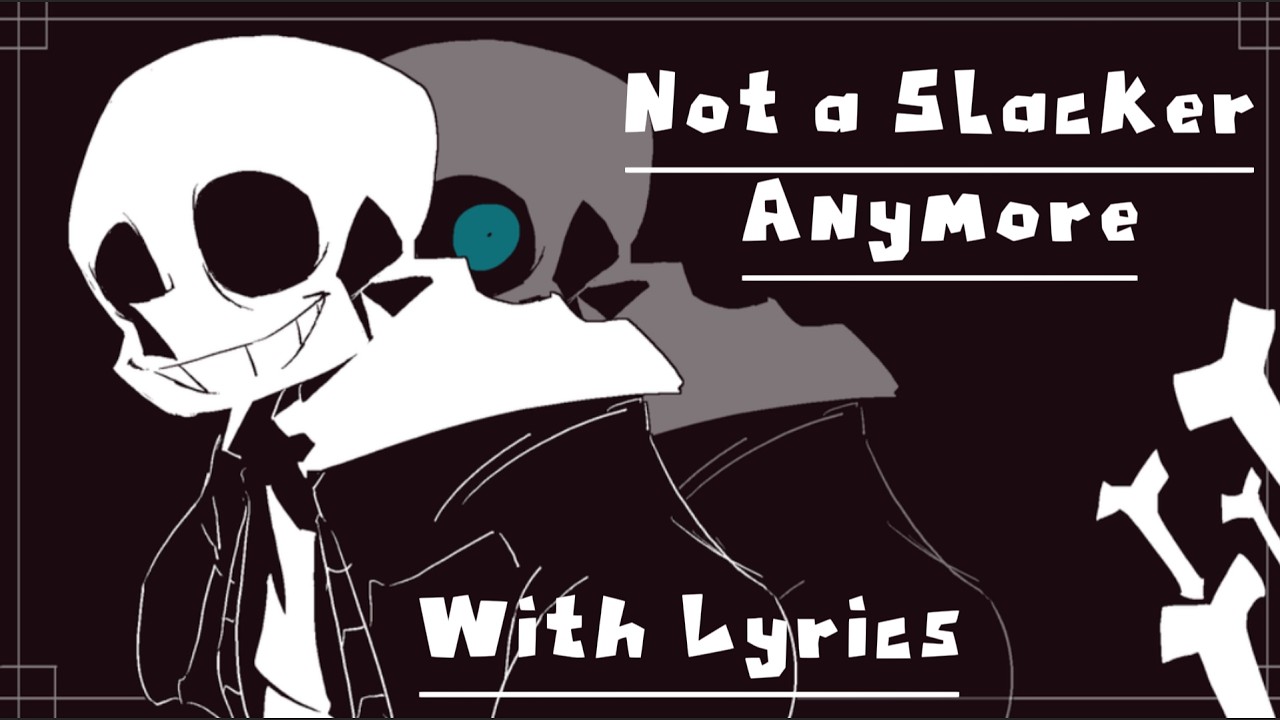 Not A Slacker Anymore with lyrics - YouTube