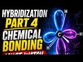 HYBRIDIZATION PART 4, Chemical Bonding NEET JEE EXAM