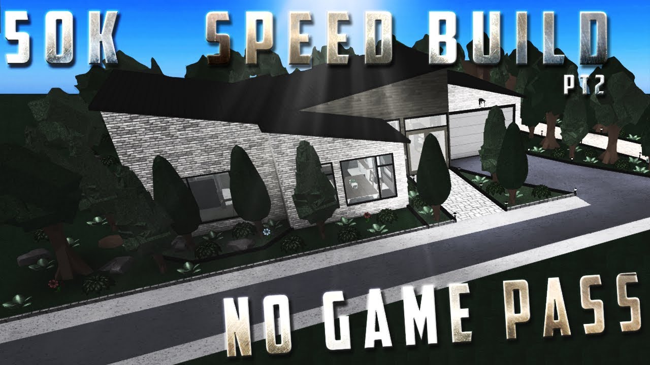 Roblox Welcome To Bloxburg Speed Build 50k No Game Pass Modern House Part 2 Youtube