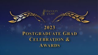 2023 Postgraduate Grad Celebration & Awards