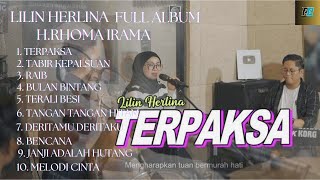 • LILIN HERLINA |FULL ALBUM H.RHOMA IRAMA ( COVER )||TERPAKSA|TABIR KEPALSUAN|RAIB||•