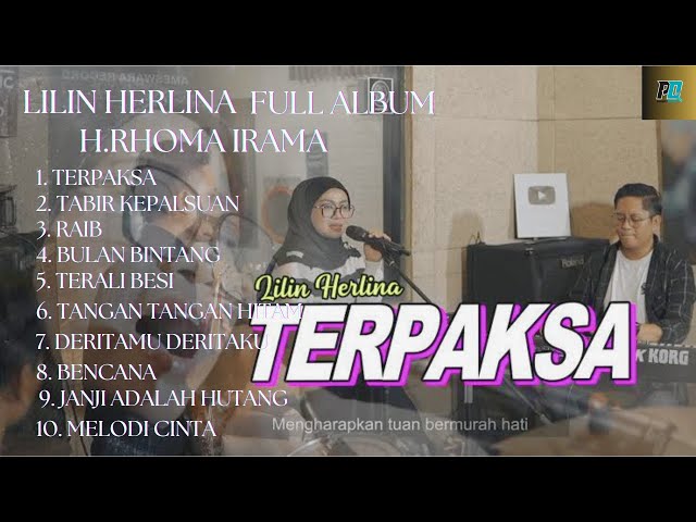 • LILIN HERLINA |FULL ALBUM H.RHOMA IRAMA ( COVER )||TERPAKSA|TABIR KEPALSUAN|RAIB||• class=