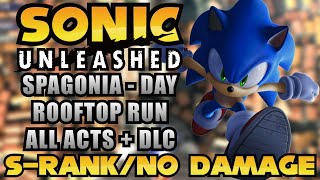 Sonic Unleashed [PS3] - Rooftop Run [Day] - All Acts + DLC [S-Rank / No Damage]