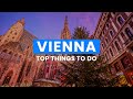 The best things to do in vienna austria   travel guide scantrip