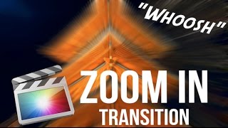 Epic Easy Zoom In Whoosh Transition Sound Effect - Final Cut Pro X Tutorial