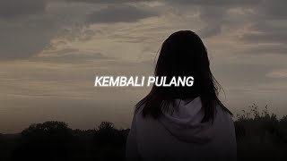 kembali pulang - suara kayu ft. feby putri (sped up   reverb) (tiktok version)