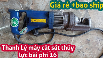 Thanh lý máy cắt sắt thủy lực phi 16 Hàn Quốc bãi.Giá 4tr500k bao ship.Zalo 0914149955-0984164773