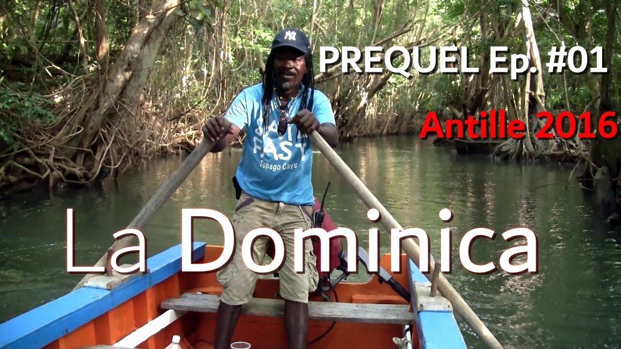 I Prequel #1: Caraibi - Antille 2016 - La Dominica (FULL HD)