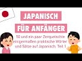 50 praktische wrter und stze zum lernen fr anfnger  einfach japanisch lernen