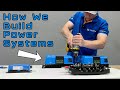 How We Build Our Power Systems
