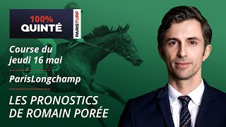 Pronostics Quinté PMU - 100% Quinté du Jeudi 16 mai à ParisLongchamp