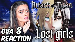 LOST GIRLS // ATTACK ON TITAN // Reaction OVA 8 Part 1 & 2