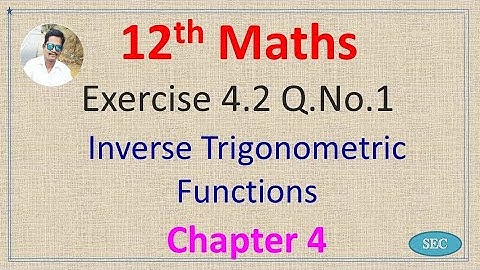 12th Std Maths Chapter 4 Inverse Trigonometric Functions Exercise 4.2 Q.No.1 |Tamil |  English