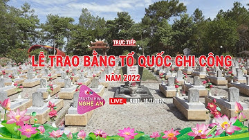 Trực tiếp - Lễ trao Bằng Tổ quốc ghi công năm 2022