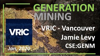 Generation Mining CSE:GENM - Jamie Levy, CEO provides update at VRIC - January, 2020