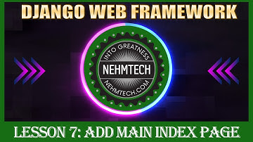 DJANGO WEB FRAMEWORK | LESSON 7 | ADD MAIN INDEX PAGE