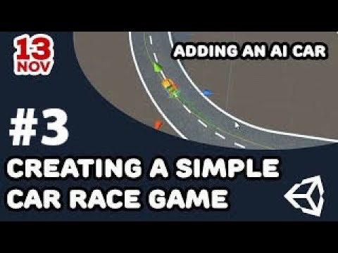 How to Create a Simple Car Race Game in Unity3D #3 - Adding an AI Car ...