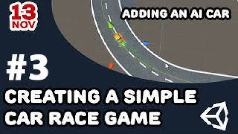 How to Create a Simple Car Race Game in Unity3D #3 - Adding an AI Car