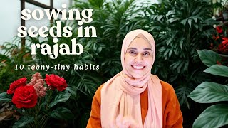 10 Tips For Rajab Building Habits For Ramadan