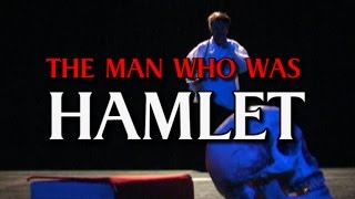 The Man Who Was Hamlet by George Dillon - 1 minute teaser