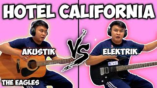 MELODI HOTEL CALIFORNIA POLOSAN EXTENDED AKUSTIK VS ELEKTRIK | the eagles