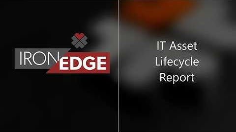 IT Asset Lifecycle Report Walkthrough