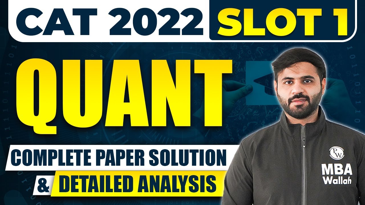 hi88 link chuẩn CAT 2022 Slot 1 | Quant | Complete Paper Solution & Detailed Analysis | MBA Wallah