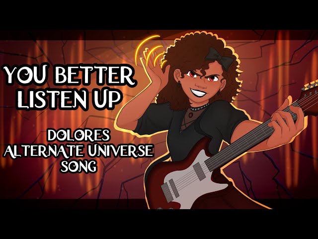 DOLORES ALTERNATE UNIVERSE SONG - You Better Listen Up | Encanto Animatic |【By MilkyyMelodies】 class=