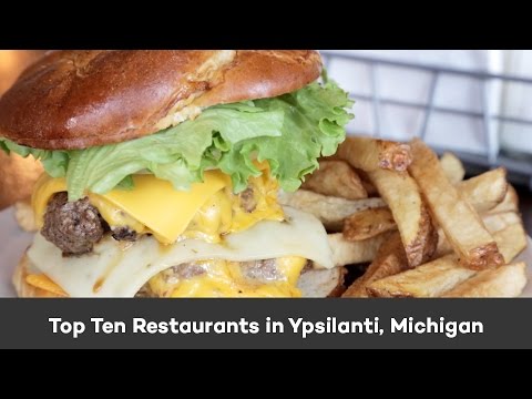 Top Ten Restaurants in Ypsilanti, Michigan - YouTube