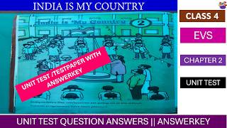 CLASS4|UNIT2|UNIT TEST |INDIA IS MY COUNTRY|CHAPTER2|NEW TEXTBOOK |EVS TESTPAPER WITH ANSWERKEY