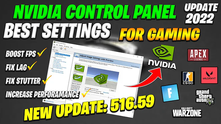 Best Nvidia Control Panel Setting Optimizations For Gaming (Latest Update 516.59) 2022