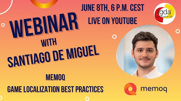 Webinar: memoQ Game Localization Best Practices with Santiago de Miguel