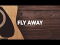FREE Acoustic Guitar Type Beat Fly Away Emo Rap X Trap Country Instrumental mp3