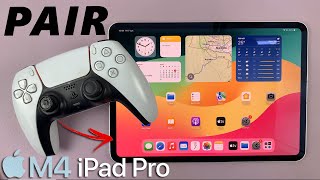 How To Connect PS5 Controller To M4 iPad Pro