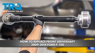 How to Replace Front Drive Shaft 2009-2014 Ford F-150