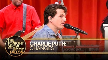 Charlie Puth: Changes | The Tonight Show Starring Jimmy Fallon