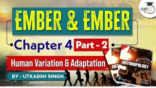 Human Variation & Adaptation | Chapter 4 Part 2 | Ember & Ember | Anthropology Optional