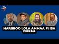 Hariiroo Lola Ammaa Fi Isa Duraa