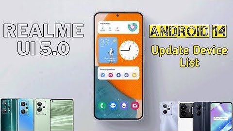 Realme UI 5.0 | Android 14 Update Device List.