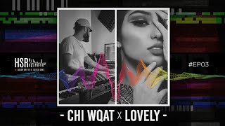 RKOV - Chi Wqat x Lovely | Feat. Eman Batma #Ep03